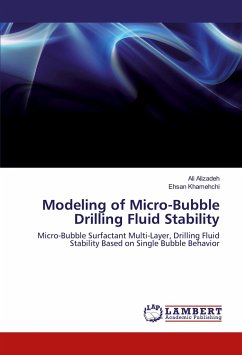 Modeling of Micro-Bubble Drilling Fluid Stability