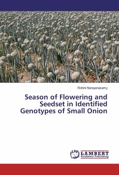 Season of Flowering and Seedset in Identified Genotypes of Small Onion - Narayanasamy, Rohini
