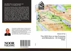 The 2003 War on Iraq Purposes and Motivations - An Analytical View. - Al Taie, Salwan