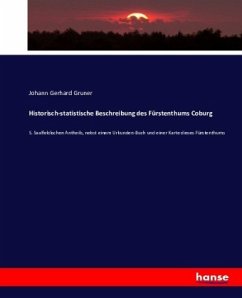Historisch-statistische Beschreibung des Fürstenthums Coburg - Gruner, Johann Gerhard