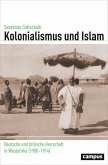 Kolonialismus und Islam (eBook, ePUB)