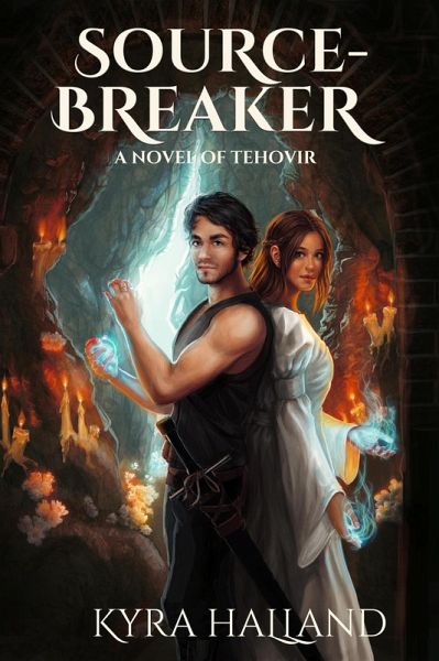 Source-Breaker (Tales of Tehovir, #2) (eBook, ePUB) Source-Breaker (Tales of Tehovir, #2) (eBook, ePUB)