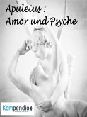 Amor und Psyche von Apuleius (eBook, ePUB)