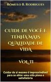 Cuide de você e tenha mais qualidade de vida - Vol. II (eBook, ePUB)