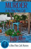 Murder at the Blue Plate Cafe (Blue Plate Cafe Sries, #1) (eBook, ePUB) Murder at the Blue Plate Cafe (Blue Plate Cafe Sries, #1) (eBook, ePUB)