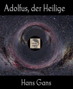 Adolfus, der Heilige (eBook, ePUB) - Gans, Hans