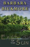 East of the Sun (eBook, ePUB) East of the Sun (eBook, ePUB)