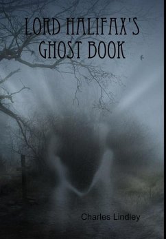 Lord Halifax's Ghost Book - Lindley, Charles