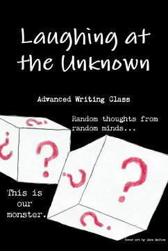 Laughing at the Unknown - Advanced Writing Class