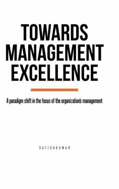 Towards Management Excellence - Satishkumar
