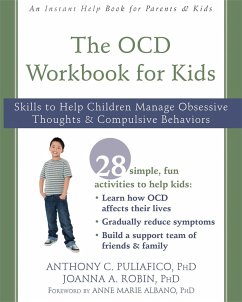 The OCD Workbook for Kids - Puliafico, Anthony C; Robin, Joanna A