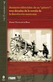 Avatares editoriales de un "género": tres décadas de la novela de la Revolución mexicana (eBook, ePUB)