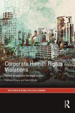 Corporate Human Rights Violations - Khoury, Stefanie; Whyte, David