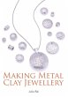 Making Metal Clay Jewellery - Bild 1