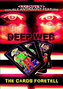 Cover The Deep Web / The Cards Foretell