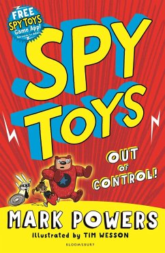 Spy Toys: Out of Control! - Powers, Mark