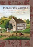 Pennsylvania Germans: An Interpretive Encyclopedia
