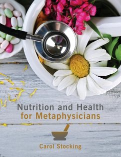 Nutrition and Health for Metaphysicians - Stocking, Carol