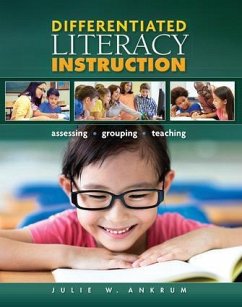 Differentiated Literacy Instruction - Wapole, Sharon; McKenna, Michael C; Philippakos, Zoi A