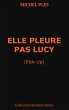 Elle pleure pas Lucy - Bild 1