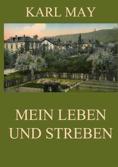 Mein Leben und Streben - May, Karl