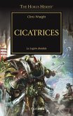 The Horus heresy 28. Cicatrices : la legión dividida