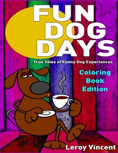 Fun Dog Days Coloring Book - Vincent, Leroy