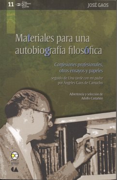 Materiales para una autobiografía filosófica (eBook, ePUB) - Gaos, José; Gaos de Camacho, Ángeles