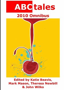 ABCtales 2010 Omnibus - John Wilks, Editor