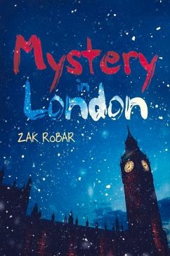 Mystery in London: Volume 1 - Robar, Zak