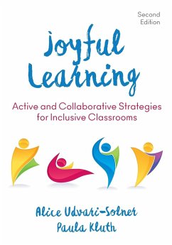 Joyful Learning - Udvari-Solner, Alice; Kluth, Paula M.