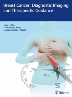 Breast Cancer: Diagnostic Imaging and Therapeutic Guidance - Fischer, Uwe;Baum, Friedemann;Luftner-Nagel, Susanne