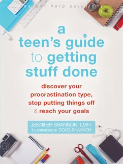 A Teen's Guide to Getting Stuff Done - Shannon, Jennifer
