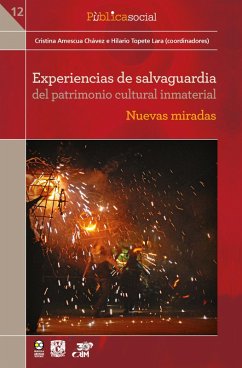 Experiencias de salvaguardia del patrimonio cultural inmaterial (eBook, ePUB) - Topete Lara, Hilario