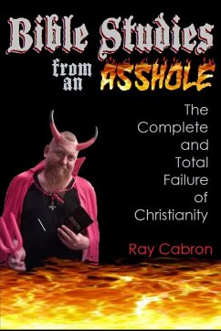 Bible Studies from an Asshole - Cabron, Ray