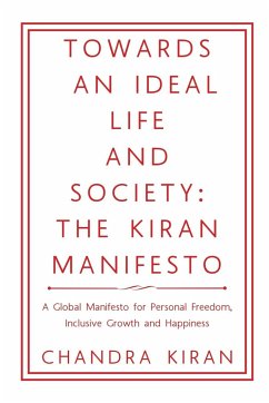 TOWARDS AN IDEAL LIFE AND SOCIETY - Kiran, Chandra