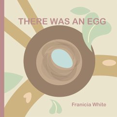 There Was an Egg - White, Franicia