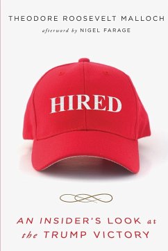 Hired - Malloch, Theodore R.