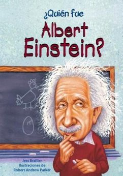 Quien Fue Albert Einstein? - Brallier, Jess M