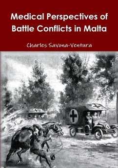 Medical Perspectives of Battle Conflicts in Malta - Savona-Ventura, Charles