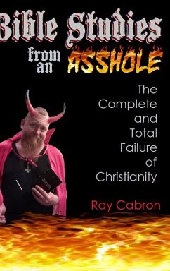 Bible Studies from an Asshole - Cabron, Ray