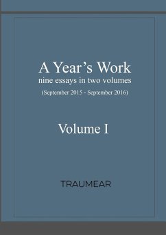 A Year's Work Volume I - Traumear