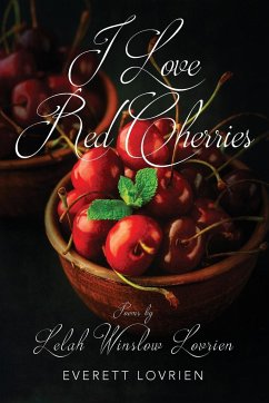 I Love Red Cherries - Lovrien, Everett