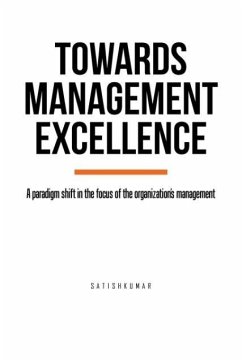 Towards Management Excellence - Satishkumar