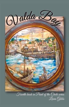 Valda Bay: Fourth Book in Point of the Circle Series Volume 4 - Gibbs, Leona