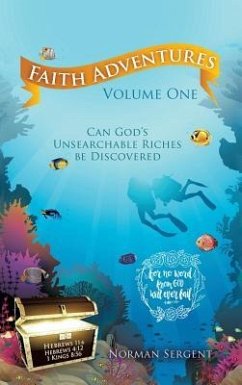 Faith Adventures Volume One - Sergent, Norman