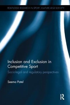 Inclusion and Exclusion in Competitive Sport - Patel, Seema (Nottingham Trent University)