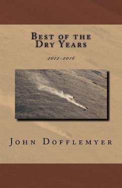 Best of the Dry Years: 2012-2016 - Dofflemyer, John