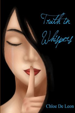 Truth in Whispers - De Leon, Chloe