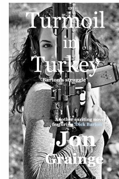 Turmoil in Turkey - Grainge, Jon